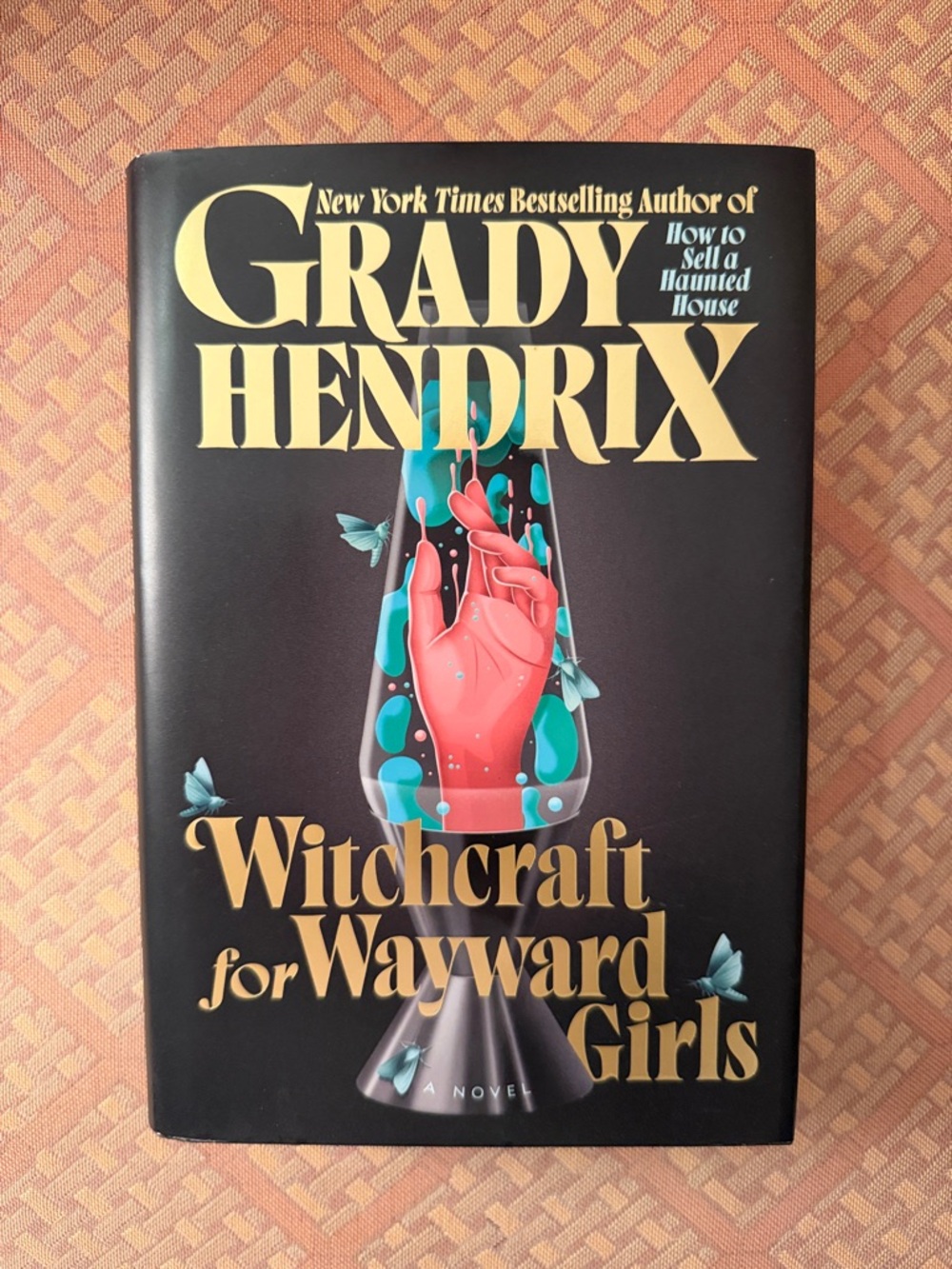 Witchcraft for Wayward Girls (Hardcover) by Grady Hendrix
